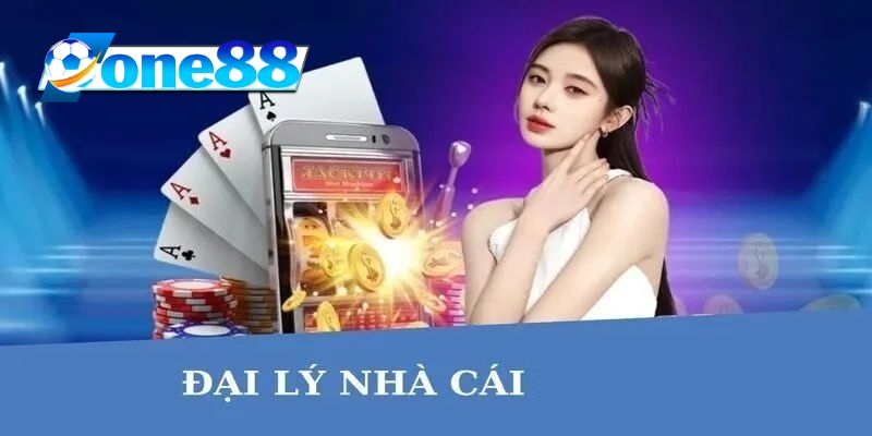 Đại lý One88 là người đóng vai trò trung gian