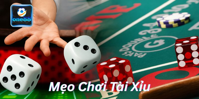 Mẹo chơi tài xỉu