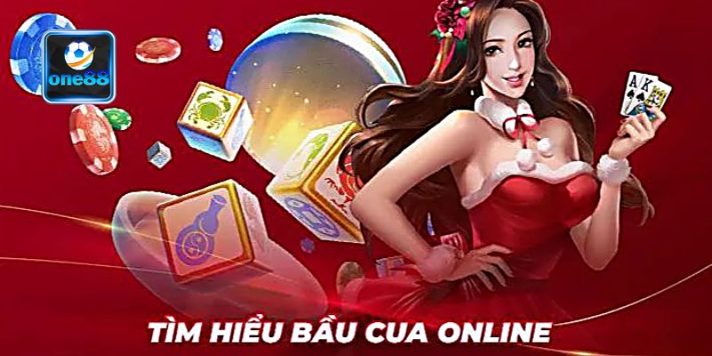 Tìm hiểu bầu cua online